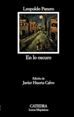 <p>Leopoldo Panero: <i>En lo oscuro</i></p>
